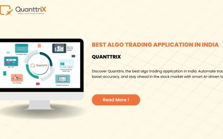 Best Algo Trading App in India – Quanttrix Reviewed