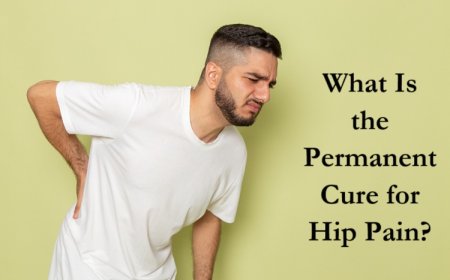 What Is the Permanent Cure for Hip Pain?