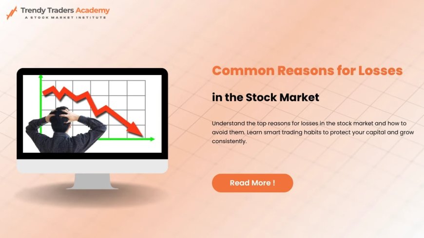 Understanding Loss in Trading & How to Recover