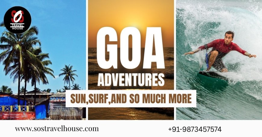 Goa Packages with Flight: Luxury Holidays from Delhi to Goa