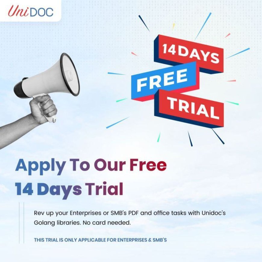 Transform Your Document Processing with UniDoc Libraries | Start Your Free 14-Day Trial