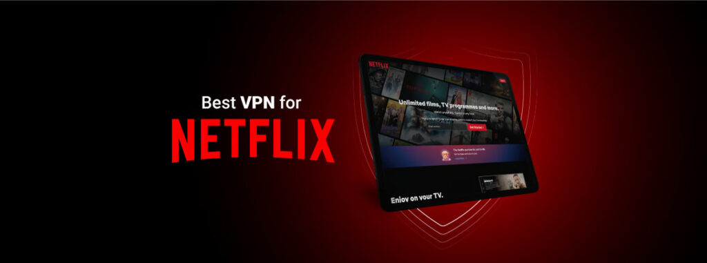 Best VPN for US Netflix